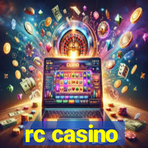 rc casino