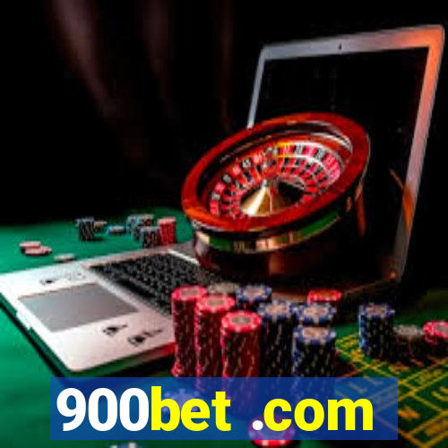 900bet .com