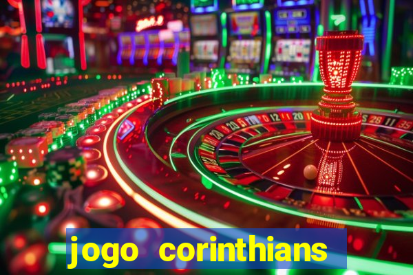 jogo corinthians hoje futemax