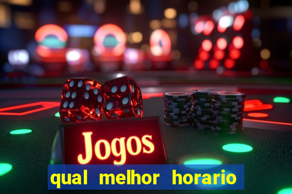 qual melhor horario para jogar fortune mouse