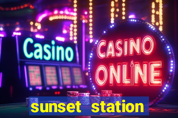 sunset station hotel & casino