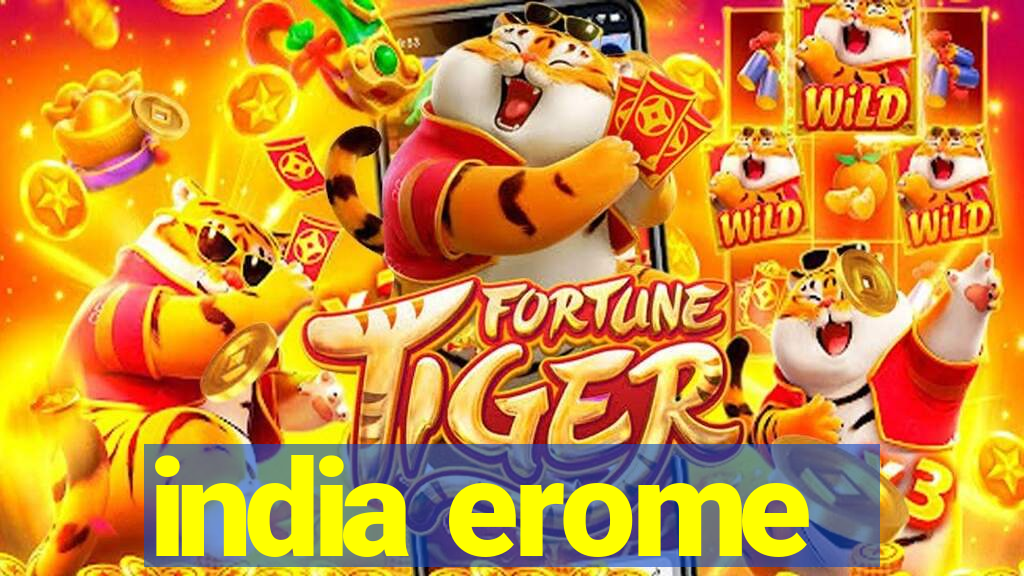 india erome