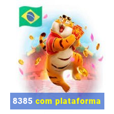 8385 com plataforma