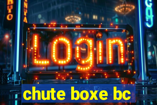 chute boxe bc