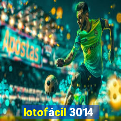 lotofácil 3014