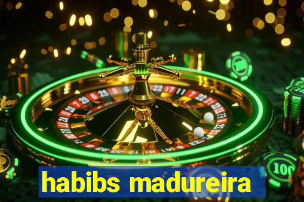 habibs madureira