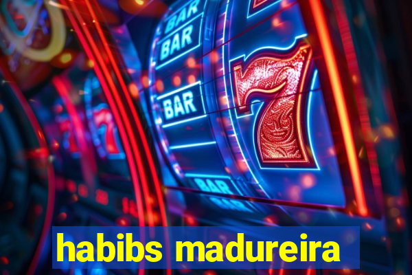 habibs madureira