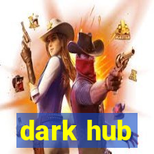 dark hub