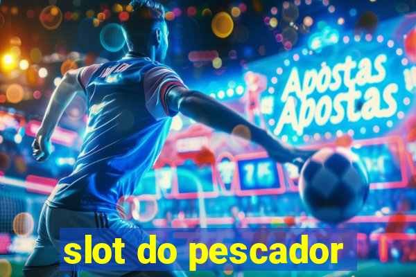 slot do pescador