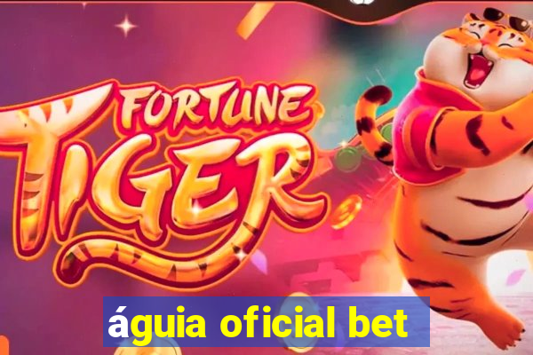 águia oficial bet