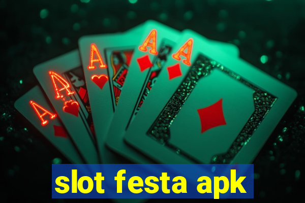 slot festa apk