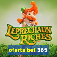 oferta bet 365