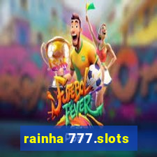 rainha 777.slots