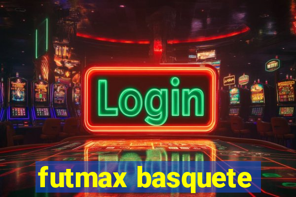 futmax basquete