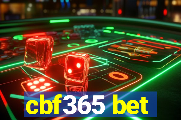 cbf365 bet