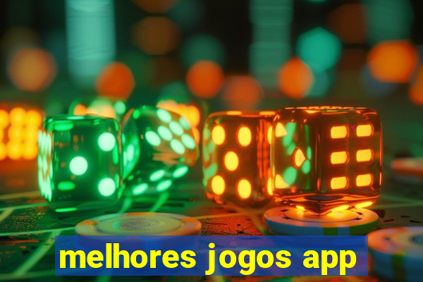 melhores jogos app