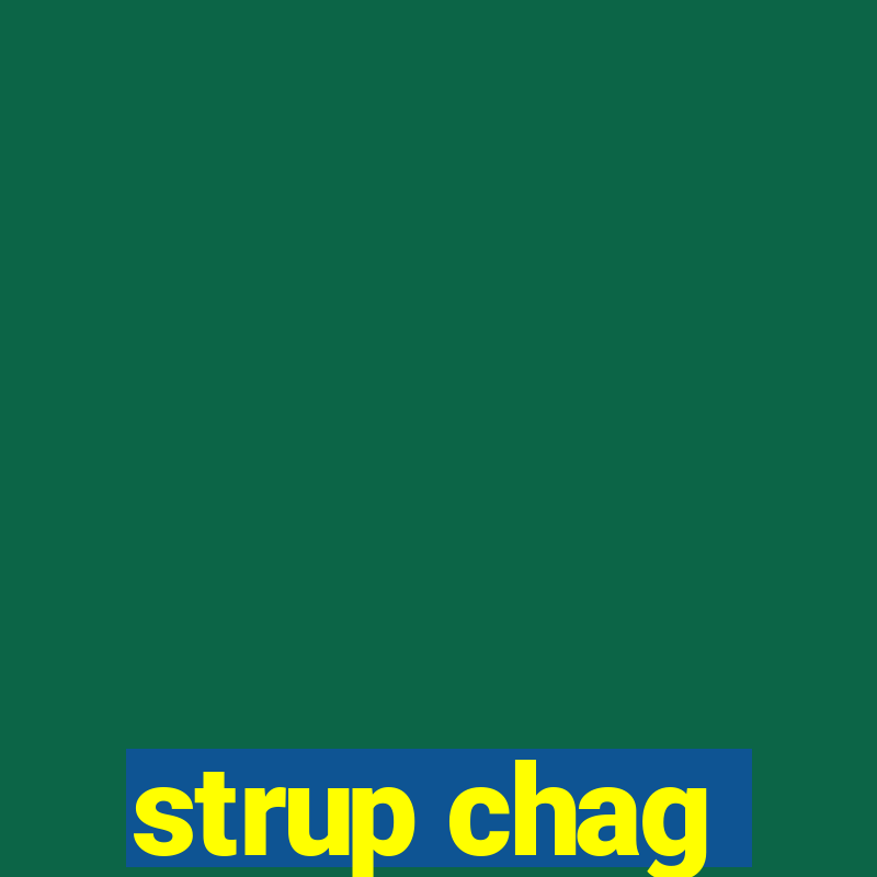 strup chag