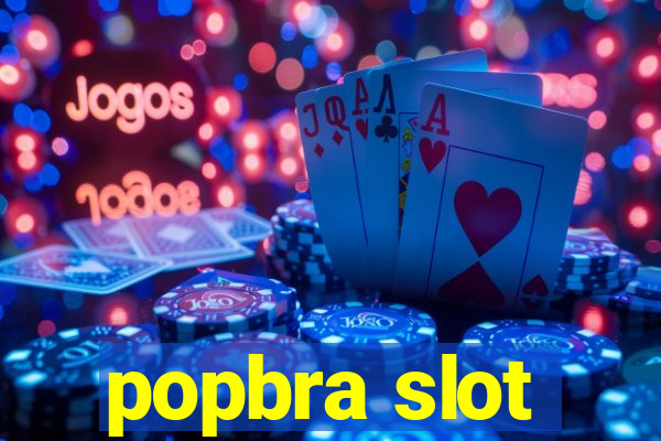 popbra slot