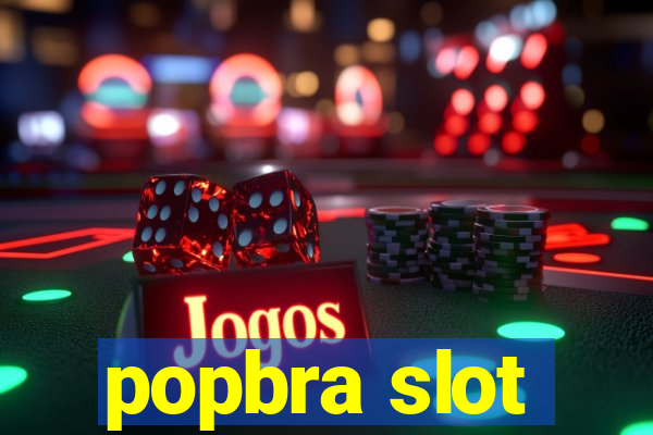 popbra slot