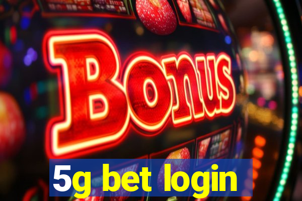 5g bet login