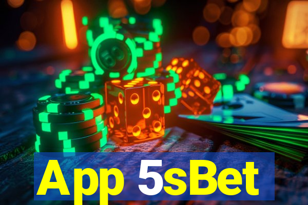 App 5sBet