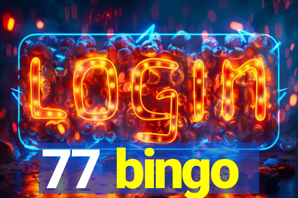 77 bingo