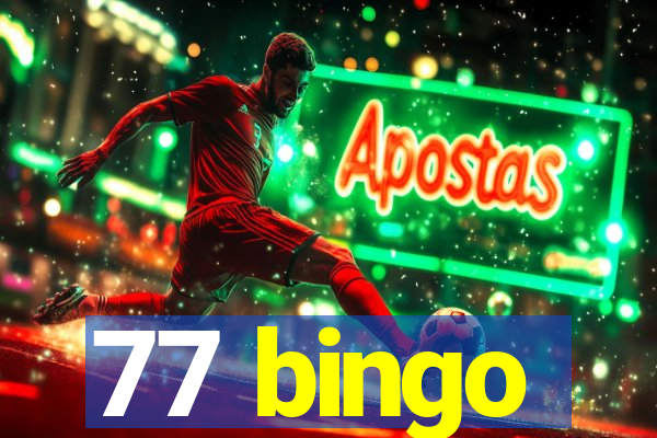 77 bingo