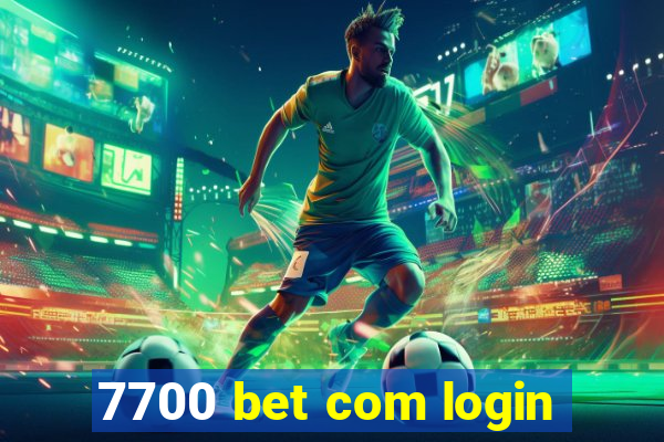 7700 bet com login