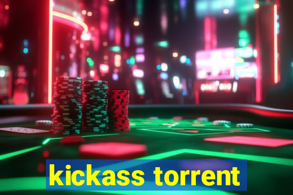 kickass torrent