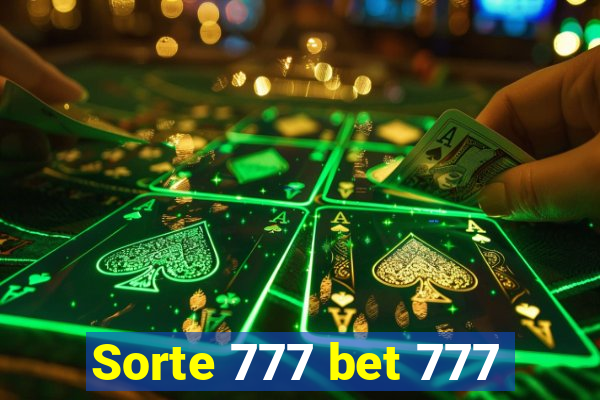 Sorte 777 bet 777