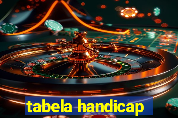 tabela handicap