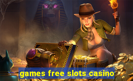 games free slots casino