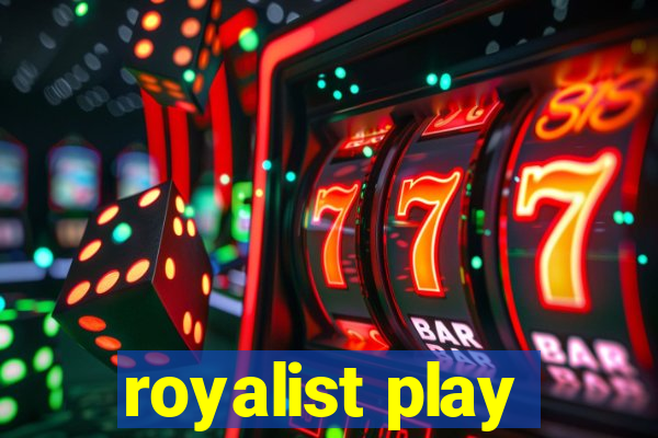 royalist play