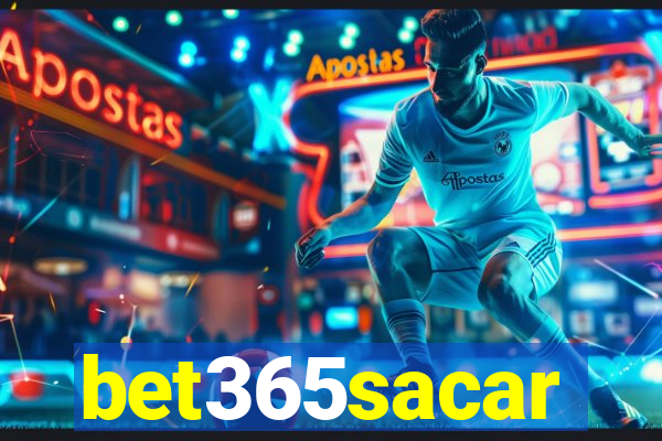 bet365sacar