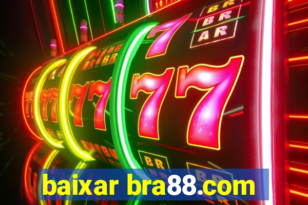 baixar bra88.com