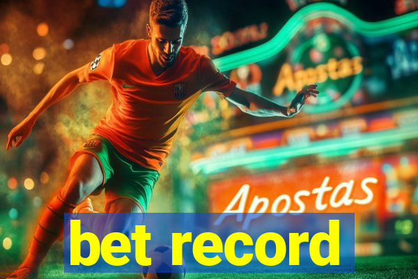 bet record