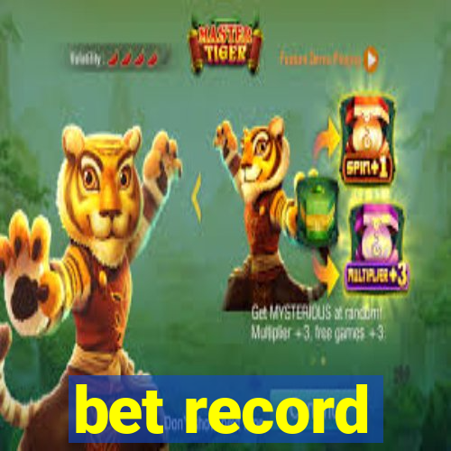 bet record