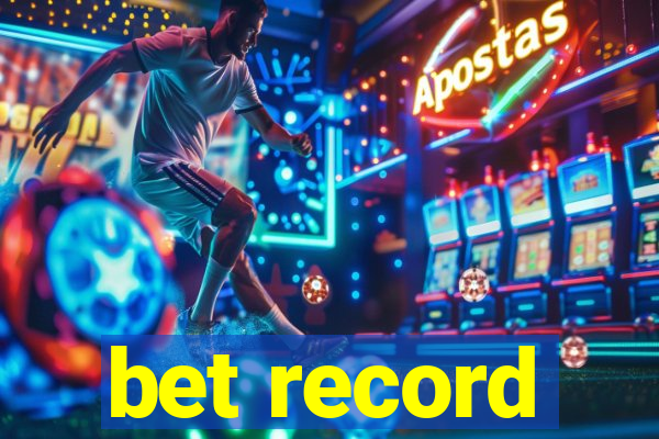 bet record