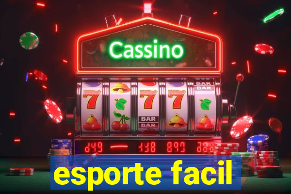 esporte facil