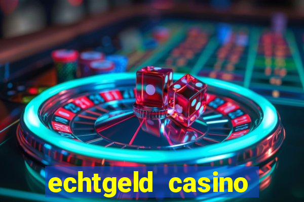 echtgeld casino ohne anmeldung