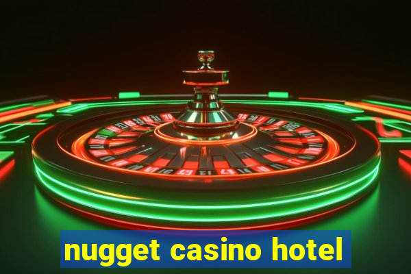 nugget casino hotel