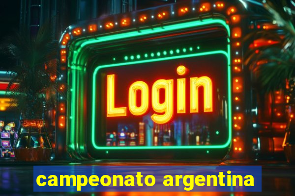 campeonato argentina