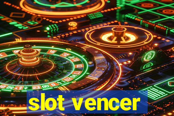 slot vencer