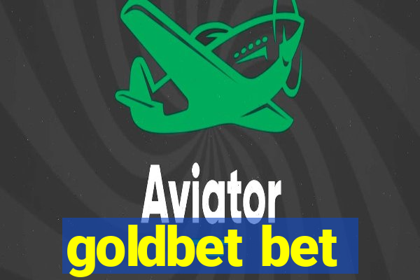 goldbet bet