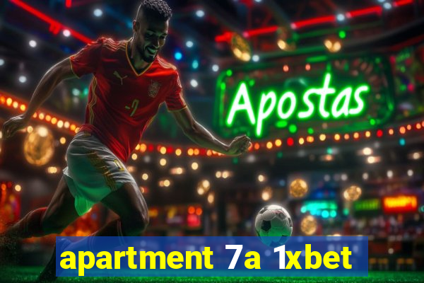 apartment 7a 1xbet