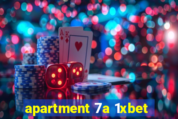 apartment 7a 1xbet