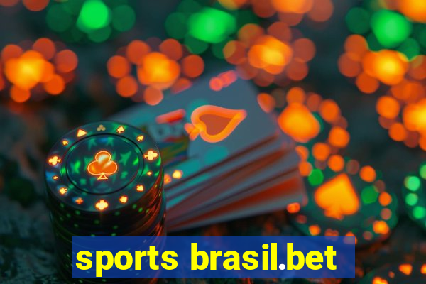 sports brasil.bet