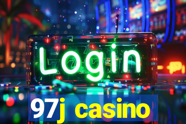 97j casino