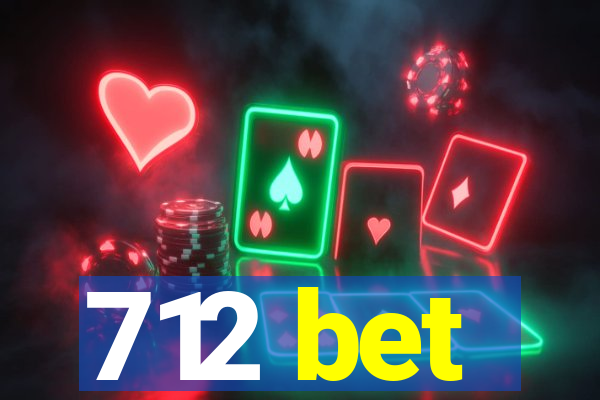 712 bet