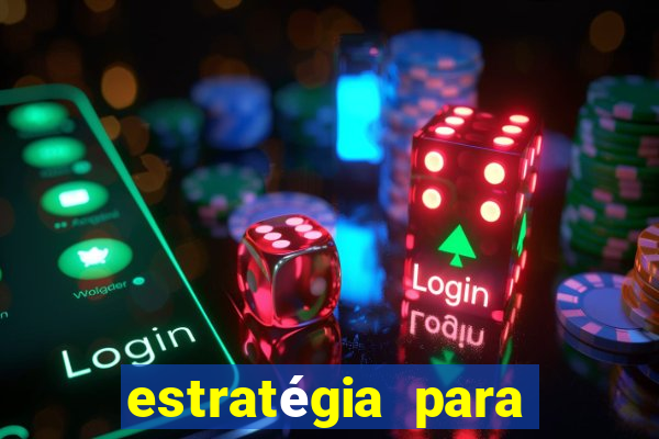 estratégia para jogar fortune tiger